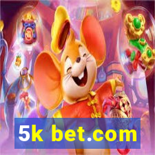 5k bet.com
